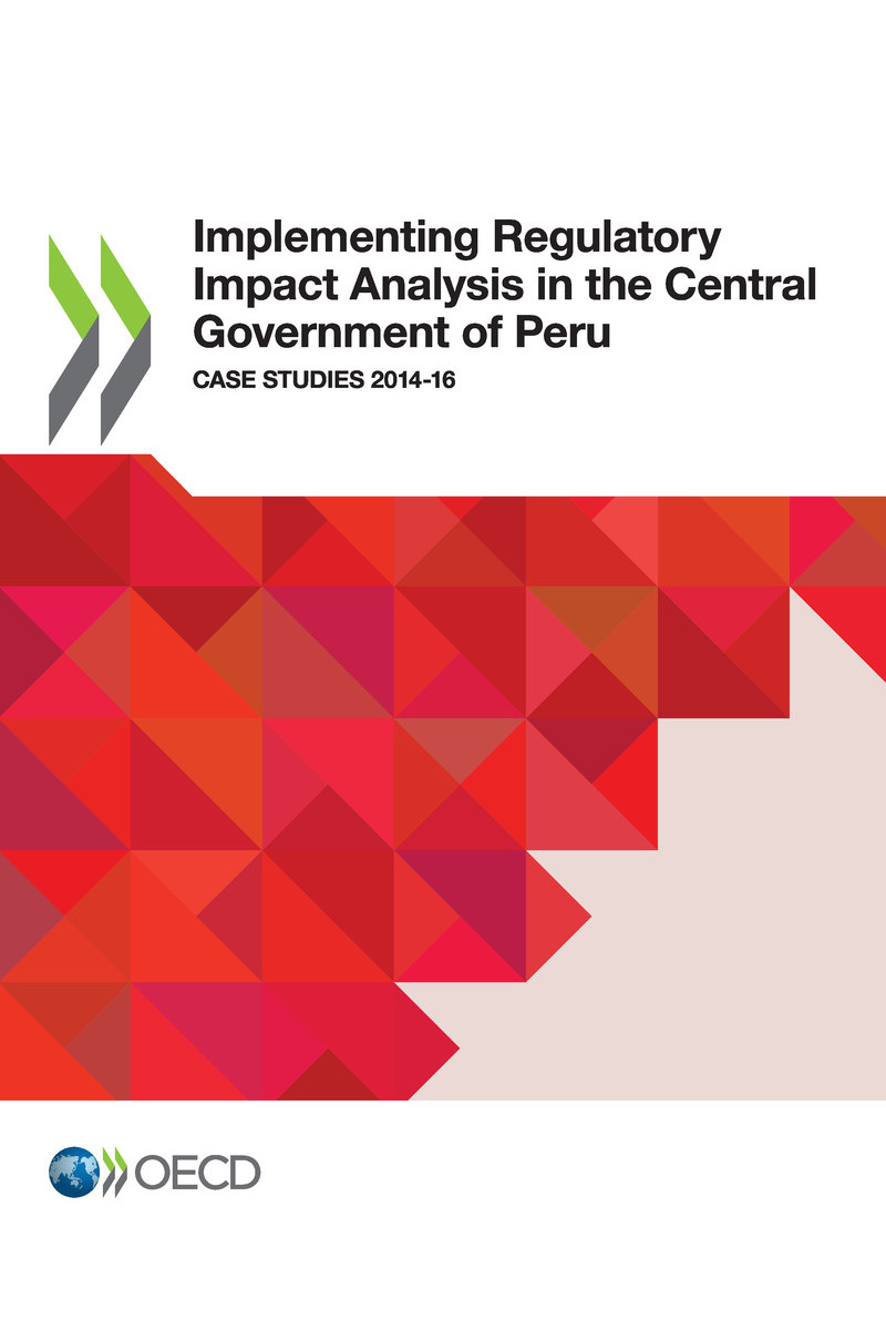 Implementing Regulatory Impact Analysis in the Central Government of Peru Case - photo 1