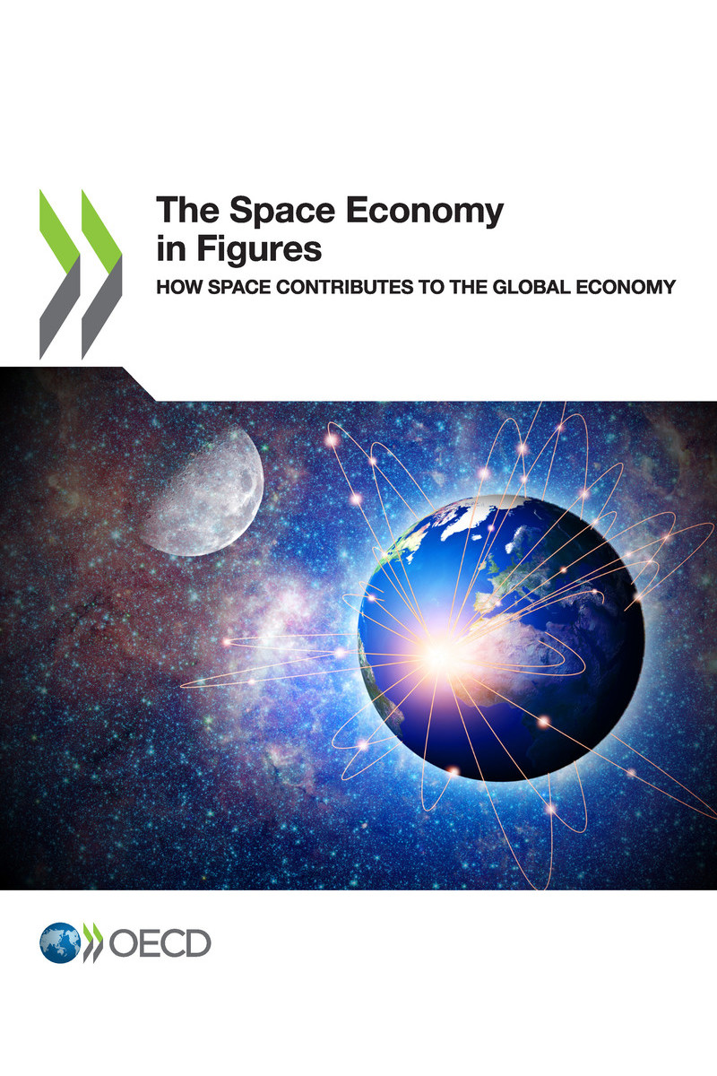 The Space Economy in Figures How Space Contributes to the Global Economy - photo 1