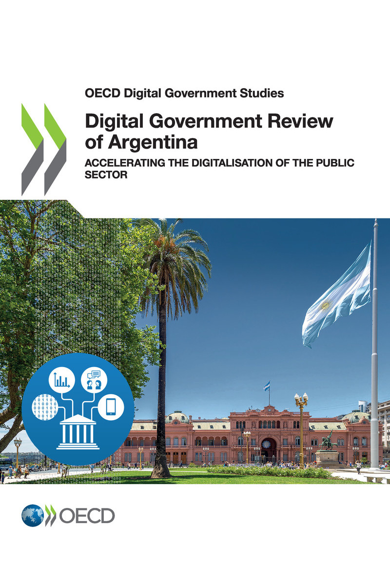 OECD Digital Government Studies Digital Government Review of Argentina - photo 1