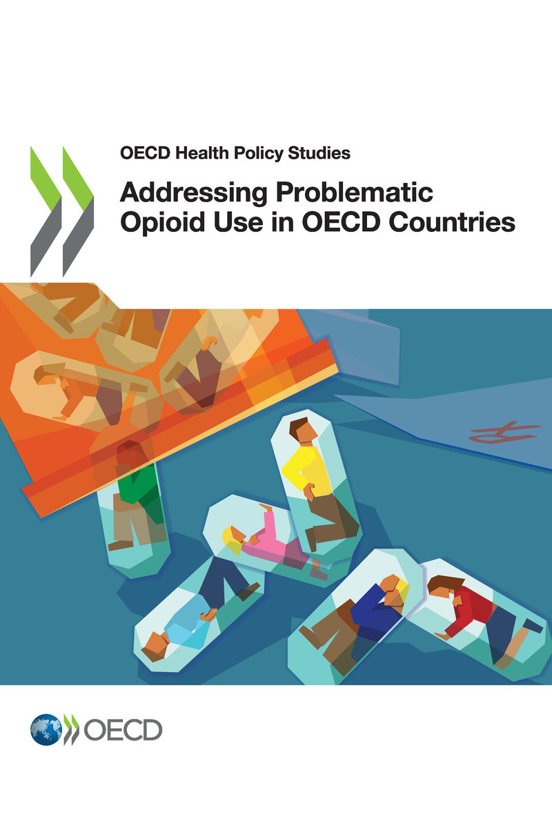 OECD Health Policy Studies Addressing Problematic Opioid Use in OECD Countries - photo 1