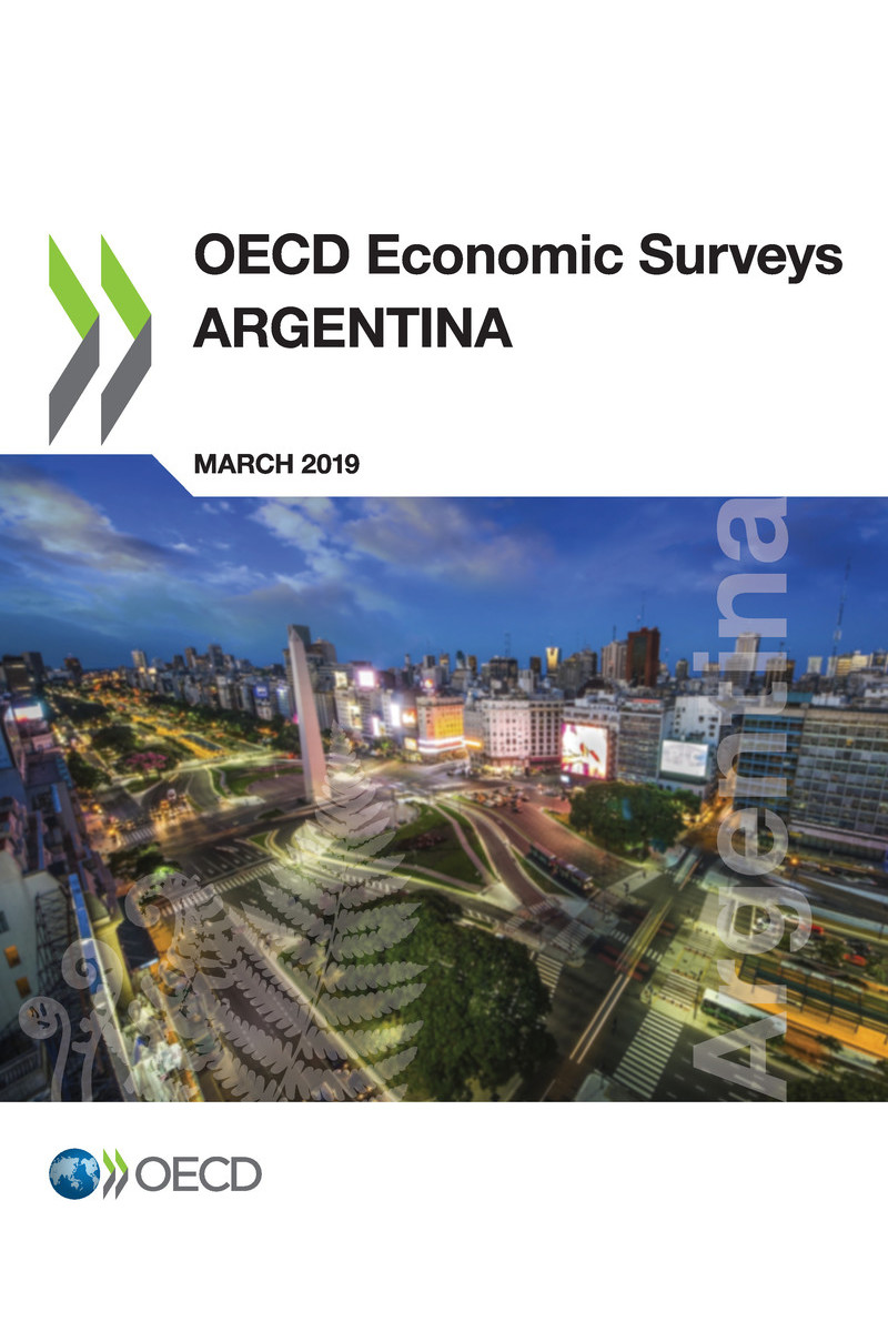 OECD Economic Surveys Argentina 2019 Please cite this publication as OECD - photo 1