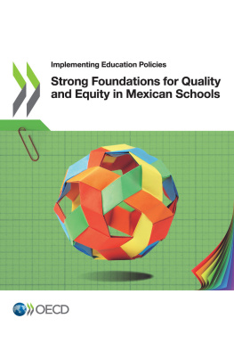 OECD - Strong Foundations for Quality and Equity in Mexican Schools
