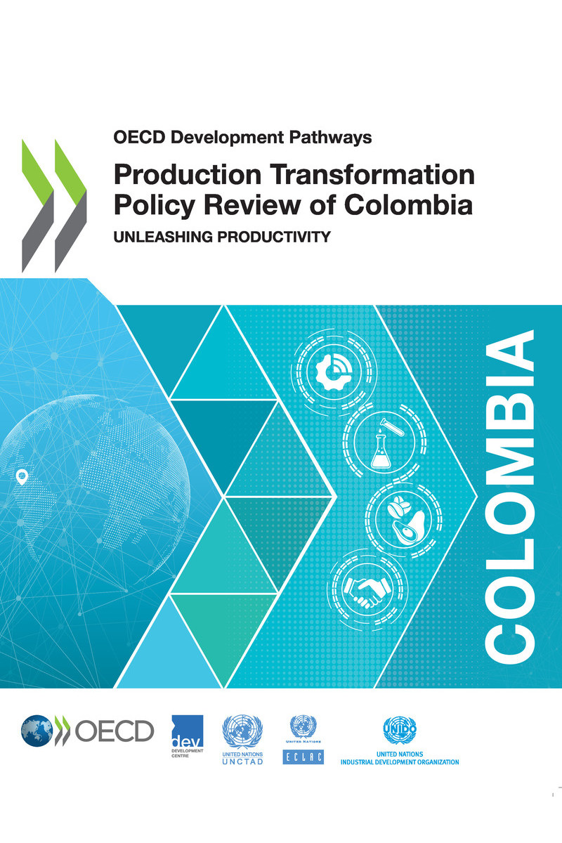 OECD Development Pathways Production Transformation Policy Review of Colombia - photo 1