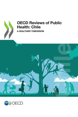 OECD OECD Reviews of Public Health: Chile