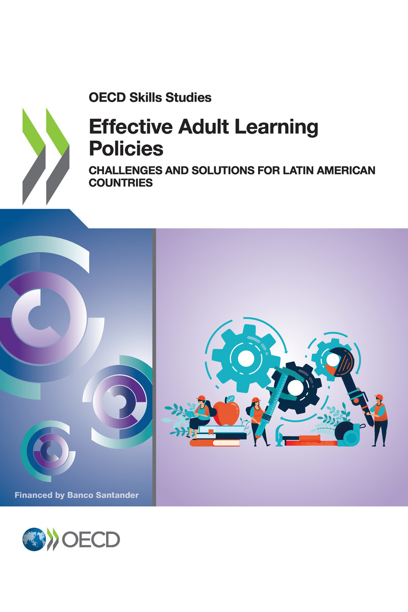 OECD Skills Studies Effective Adult Learning Policies Challenges and Solutions - photo 1