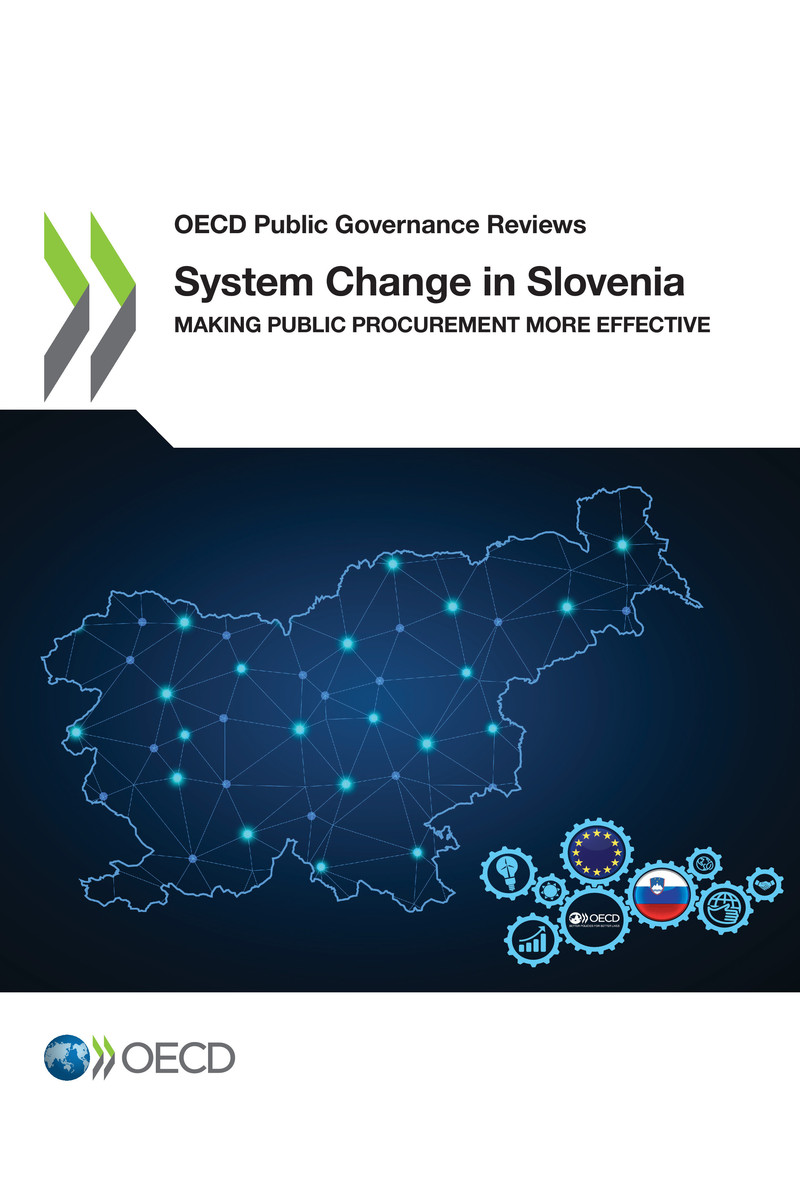 OECD Public Governance Reviews System Change in Slovenia Making Public - photo 1