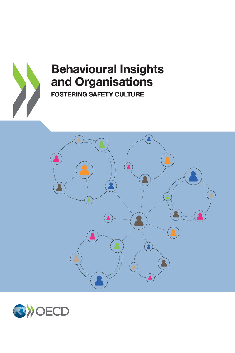 Behavioural Insights and Organisations Fostering Safety Culture Please cite - photo 1