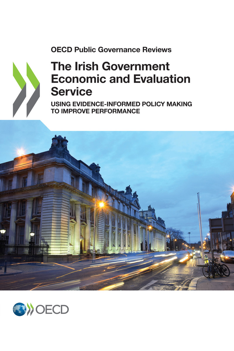 OECD Public Governance Reviews The Irish Government Economic and Evaluation - photo 1