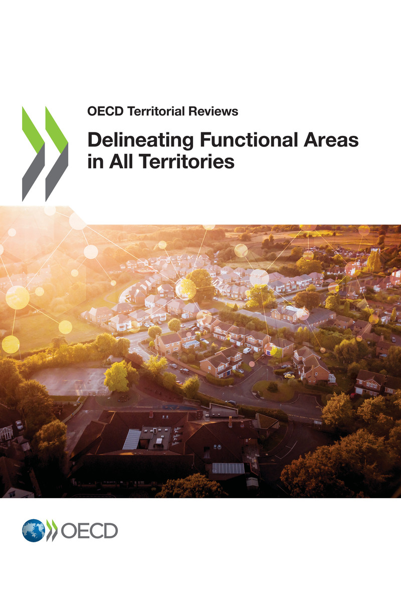 OECD Territorial Reviews Delineating Functional Areas in All Territories - photo 1