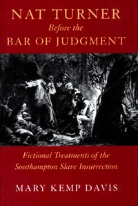 title Nat Turner Before the Bar of Judgment Fictional Treatments of the - photo 1