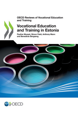 Musset P. - Vocational Education and Training in Estonia