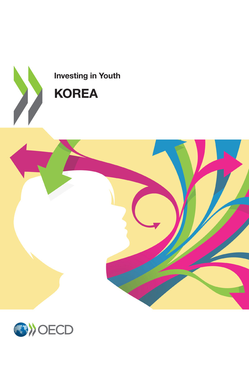 Investing in Youth Korea Please cite this publication as OECD 2019 - photo 1