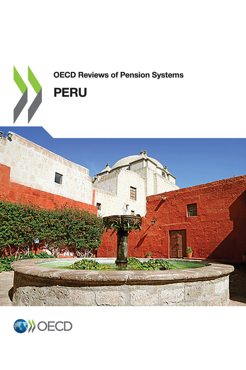 OECD Reviews of Pension Systems Peru Please cite this publication as OECD - photo 1
