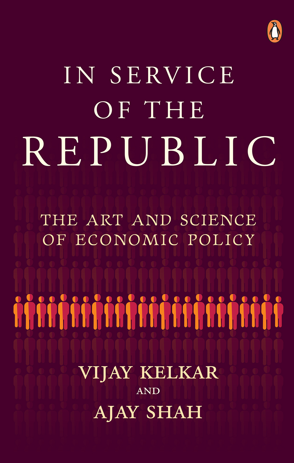 VIJAY KELKAR AND AJAY SHAH IN SERVICE OF THE REPUBLIC The Art an - photo 1