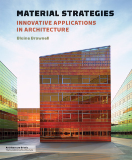 Blaine Brownell - Material Strategies: Innovative Applications in Architecture