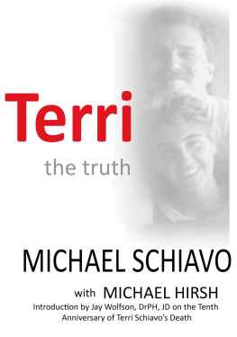 Michael Schiavo - Terri the Truth