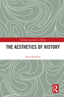 Alun Munslow - The Aesthetics of History