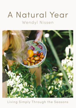 Wendyl Nissen - A Natural Year: Living Simply Through the Seasons