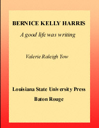 title Bernice Kelly Harris A Good Life Was Writing Southern Biography - photo 1