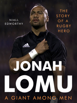 Niall Edworthy Jonah Lomu: A Giant Among Men