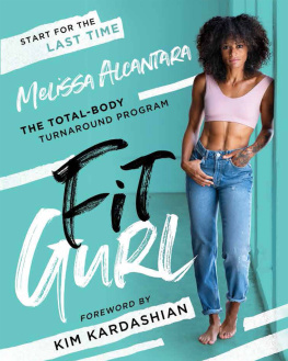 Melissa Alcantara - Fit Gurl: The Total-Body Turnaround Program