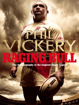 Phil Vickery Raging Bull: The Autobiography of the England Rugby Legend