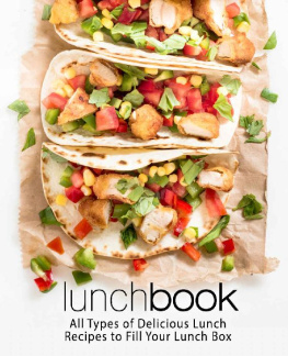 BookSumo Press - Lunch Book: All Types of Delicious Lunch Recipes To Fill Your Lunch Box