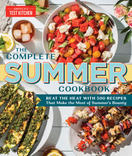 Americas Test Kitchen Beat the Heat with 500 Recipes that Make the Most of Summers Bounty