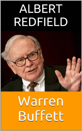 Albert Redfield - Warren Buffett: A Biography of the most Intelligent Businessman Ever