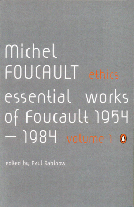 Michel Foucault - Ethics, Subjectivity and Truth: Essential Works of Michel Foucault 1954-1984