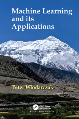 Peter Wlodarczak Machine Learning and Its Applications