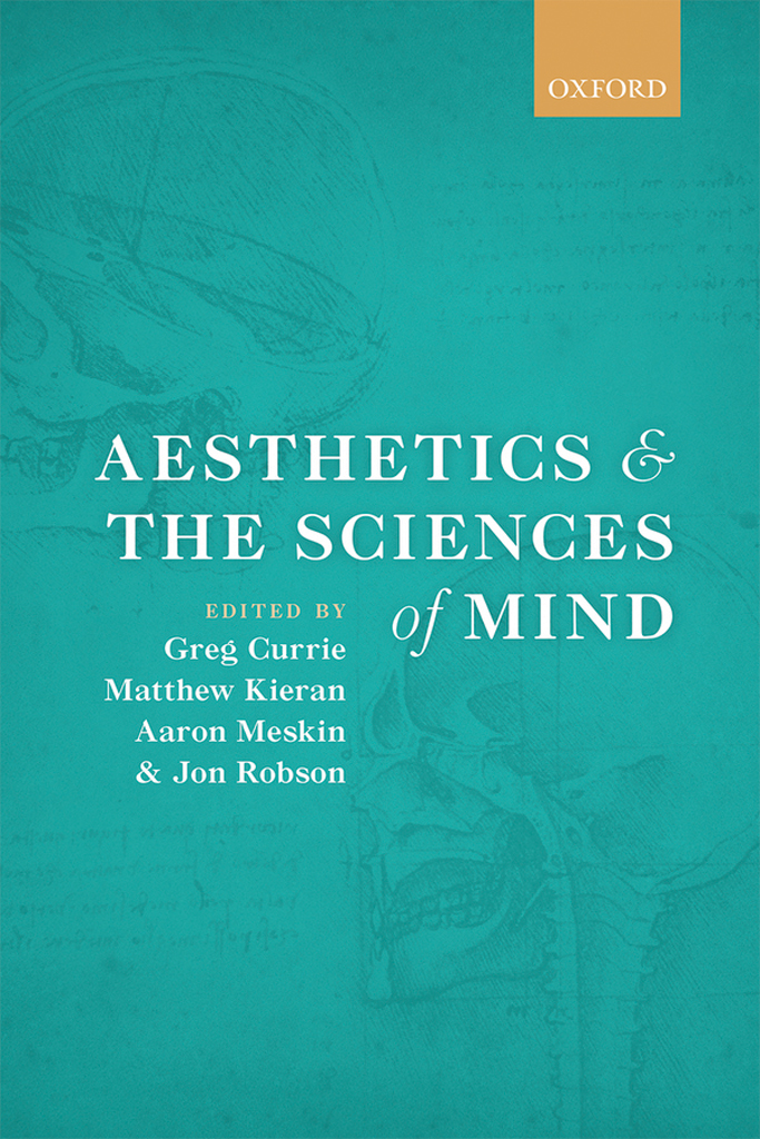 Aesthetics and the Sciences of Mind - image 1