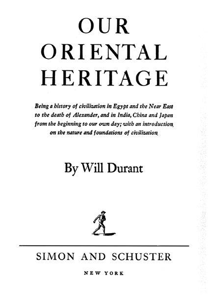 Copyright 1935 by Will Durant Copyright renewed 1963 by Will Durant ALL - photo 4