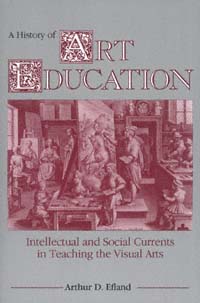 title A History of Art Education Intellectual and Social Currents in - photo 1