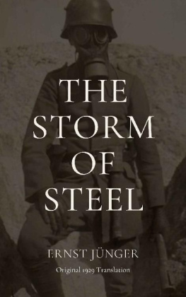 Ernst Jünger The Storm of Steel: Original 1929 Translation