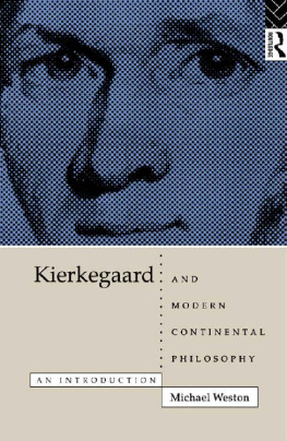 Michael Weston Kierkegaard and Modern Continental Philosophy