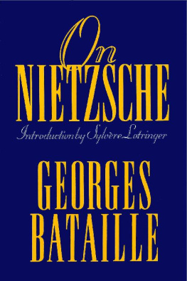 Georges Bataille - On Nietzsche