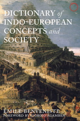 Émile Benveniste - Dictionary of Indo-European Concepts and Society