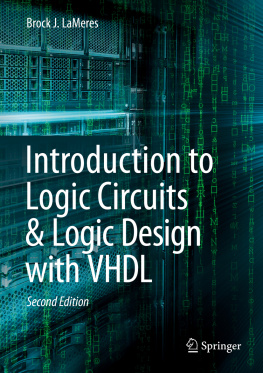 Brock J. LaMeres - Introduction to Logic Circuits & Logic Design with VHDL