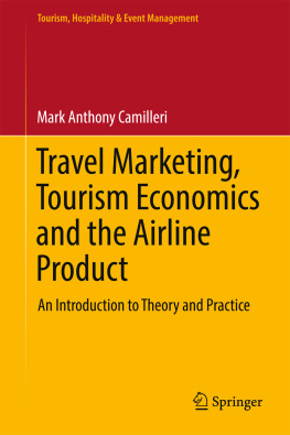 Mark Anthony Camilleri - Travel Marketing, Tourism Economics and the Airline Product