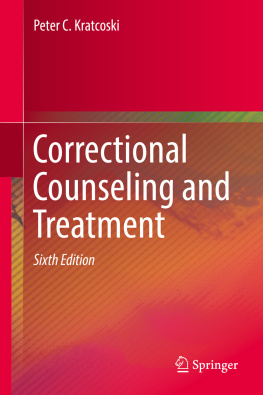 Peter C. Kratcoski Correctional Counseling and Treatment