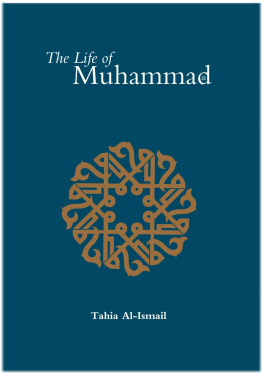 Tahia Al-Ismail - The Life of Muhammad (SAAS)