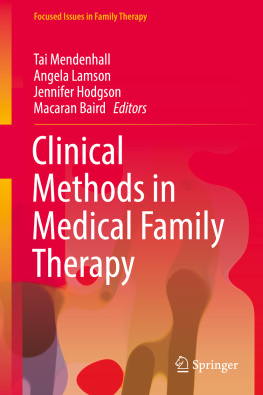 Tai Mendenhall Clinical Methods in Medical Family Therapy