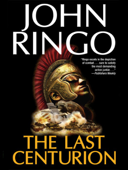 John Ringo - The Last Centurion