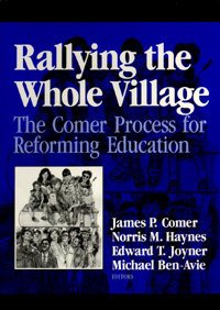 title Rallying the Whole Village The Comer Process for Reforming - photo 1