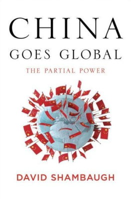 David Shambaugh China Goes Global: The Partial Power