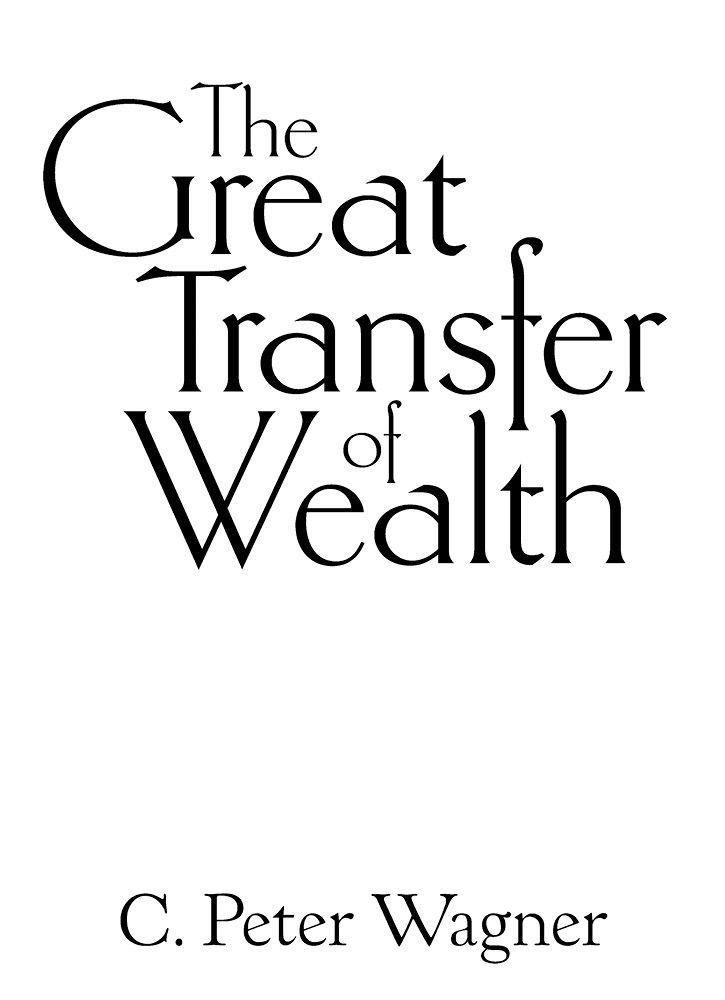 The Great Transfer of Wealth Financial Release for Advancing Gods Kingdom - image 1