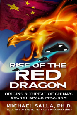 Michael Salla - Rise of the Red Dragon: Origins & Threat of Chinas Secret Space Program