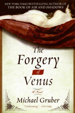 Michael Gruber - The Forgery of Venus: A Novel