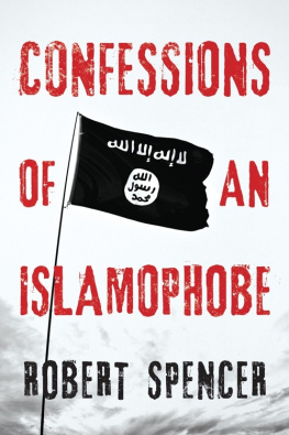 Robert Spencer Confessions of an Islamophobe